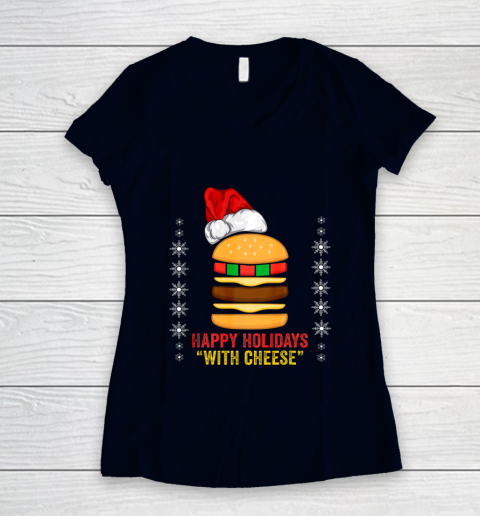 Happy Holidays with Cheese shirt Christmas cheeseburger Gift Women's V-Neck T-Shirt 2
