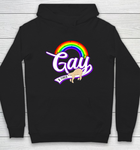 Funny Gay and Tired Shirt LGBT Sloth Rainbow Pride Hoodie