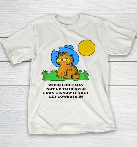 GARFIELD WHEN I DIE I MAY NOT GO TO HEAVEN Youth T-Shirt