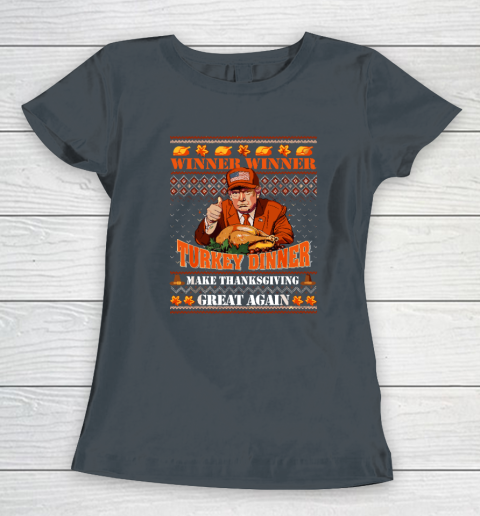 Trump Winner Funny Winner Turkey Dinner Thanksgiving Ugly Women's T-Shirt 3