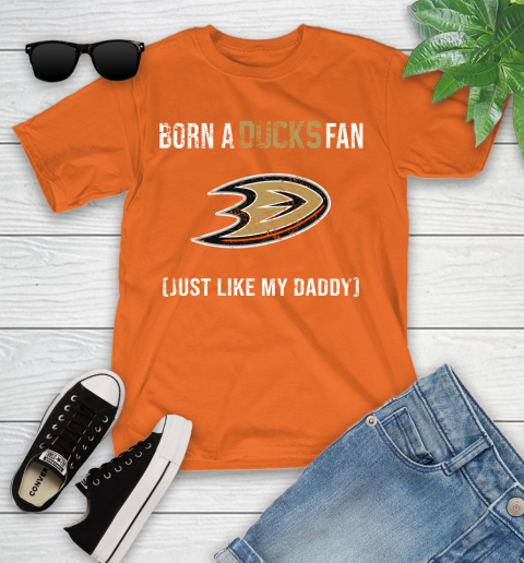 NHL Anaheim Ducks Hockey Loyal Fan Just Like My Daddy Shirt Youth T-Shirt 8