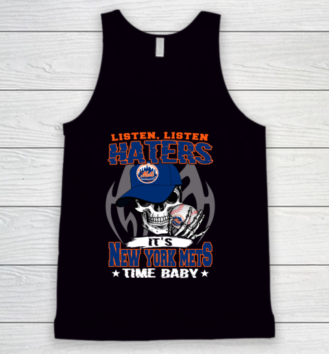 Listen Haters It is METS Time Baby MLB Tank Top