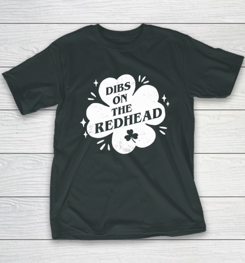 Irish St Patricks Day Shamrock Dibs On The Redhead Funny Youth T-Shirt 3