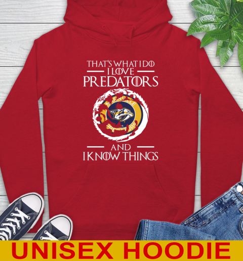 Nashville Predators NHL Hockey That's What I Do I Love My Team And I Know Things Game Of Thrones 22
