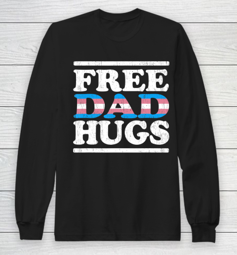 Father gift shirt Rainbow transgender LGBT Pride shirt Vintage Free Dad Hugs T Shirt Long Sleeve T-Shirt