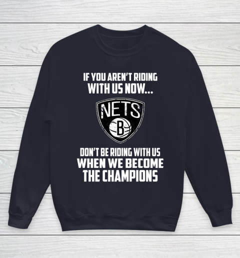 NBA Brooklyn Nets Basketball We Become The Champions Youth Sweatshirt 2