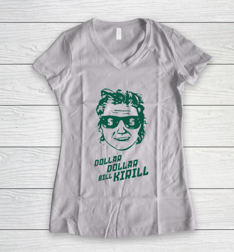 Dollar Dollar Bill Kirill Women's V-Neck T-Shirt