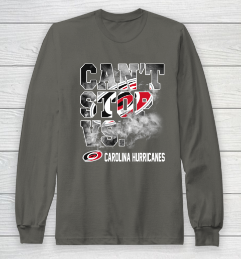 NHL Carolina Hurricanes Hockey Can't Stop Vs Long Sleeve T-Shirt 5