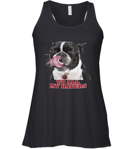 Atlanta Falcons To All My Haters Dog Licking Racerback Tank