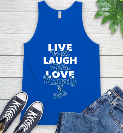 MLB Baseball Kansas City Royals Live Well Laugh Often Love Shirt Tank Top 4