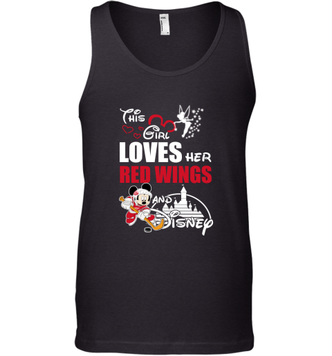 This Girl Love Her Detroit Red Wings And Mickey Disney Tank Top
