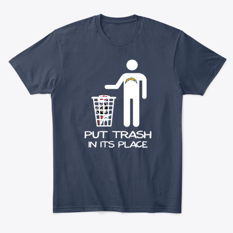 zkwj los angeles chargers put trash in its place classic t shirt 2 front navy