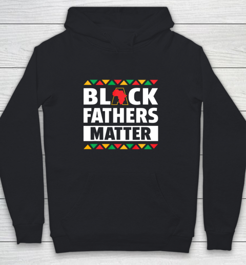 Black Fathers Matter T Shirt Black Pride Gift Youth Hoodie