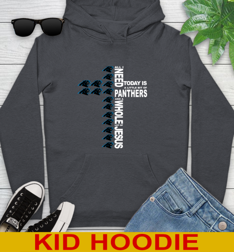 NFL All I Need Today Is A Little Bit Of Carolina Panthers Shirt Youth Hoodie 9