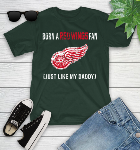 NHL Detroit Red Wings Hockey Loyal Fan Just Like My Daddy Shirt Youth T-Shirt 4