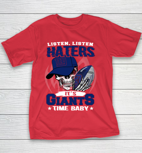 Listen Haters It is GIANTS Time Baby NFL Youth T-Shirt 7