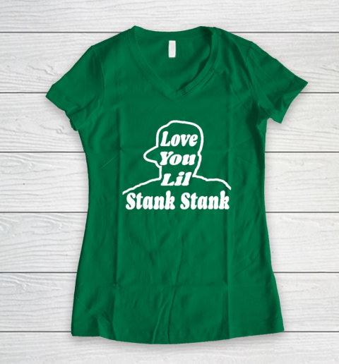 Love You Lil Stank Stank Seanfogelson513 That One Mailman Women's V-Neck T-Shirt - Image 4