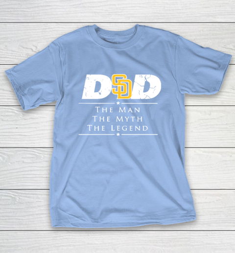 San Diego Padres MLB Baseball Dad The Man The Myth The Legend T-Shirt 10