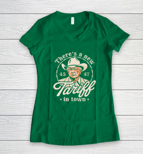 Trump There's A New Tariff In Town 45 47 Women's V-Neck T-Shirt 3