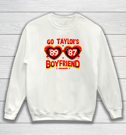 Super Bowl Go Taylor's Boyfriend Sweatshirt