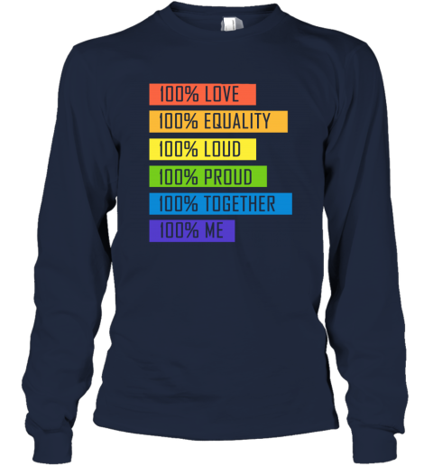 uhzw 100 love equality loud proud together 100 me lgbt long sleeve tee 14 front navy