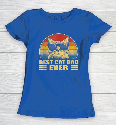 Best Cat Dad Ever Bump Fit Father's Day Gift Daddy Women's T-Shirt 6