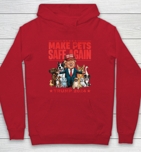 Make Pets Safe Again Trump 2024 Save Our Pets Hoodie 6