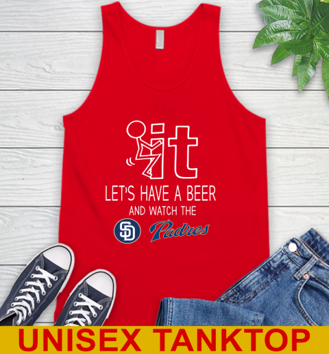San Diego Padres Baseball MLB Let's Have A Beer And Watch Your Team Sports Tank Top 5