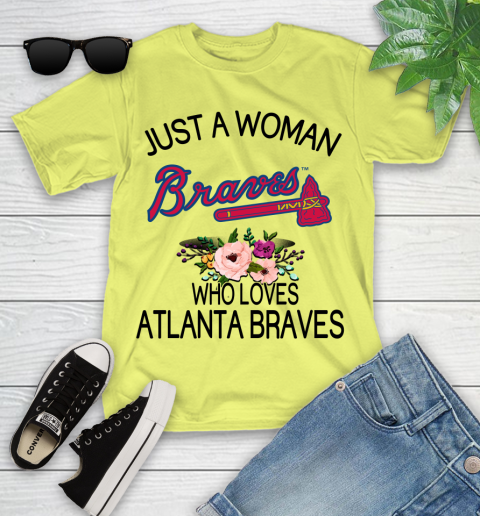 MLB Just A Woman Who Loves Atlanta Braves Baseball Sports Youth T-Shirt 5