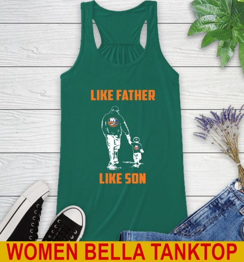 New York Islanders NHL Hockey Like Father Like Son Sports Racerback Tank 6 New York Islanders NHL Hockey Like Father Like Son Sports Racerback Tank - Image 6