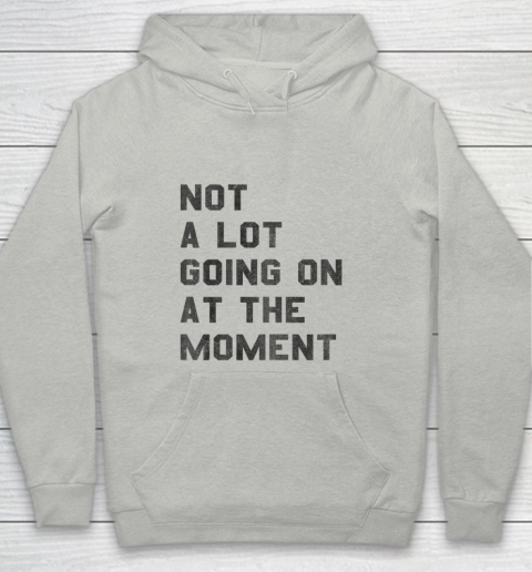 Taylor Swift Not A Lot Going On At The Moment Youth Hoodie
