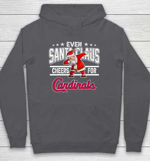 St.Louis Cardinals Even Santa Claus Cheers For Christmas MLB Hoodie 4