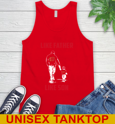 Calgary Flames NHL Hockey Like Father Like Son Sports Tank Top 6 Calgary Flames NHL Hockey Like Father Like Son Sports Tank Top - Image 6