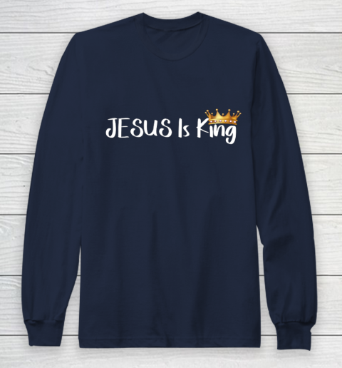 Jesus Is King Shirt Religious Christian Long Sleeve T-Shirt 2