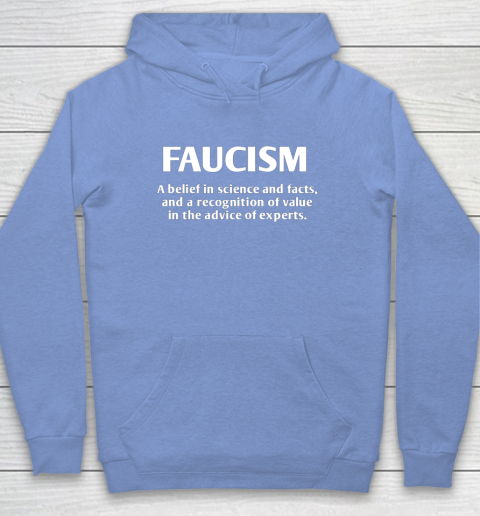 FAUCISM A belief in science and facts Hoodie - Image 9