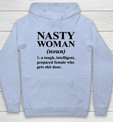 Nasty Woman Noun black Hoodie 5