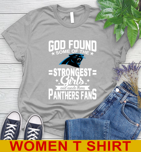 Carolina Panthers NFL Football God Found Some Of The Strongest Girls Adoring Fans Women's T-Shirt 5