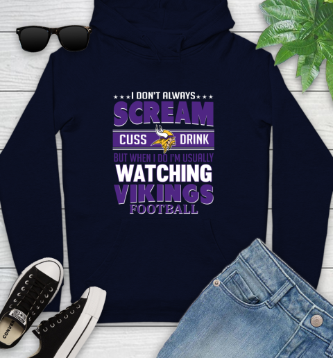 Minnesota Vikings NFL Football I Scream Cuss Drink When I'm Watching My Team Youth Hoodie 3