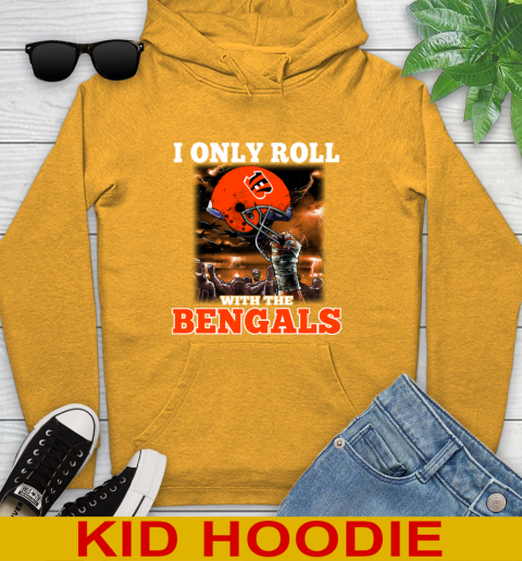 Cincinnati Bengals NFL Football I Only Roll With My Team Sports Youth Hoodie 2
