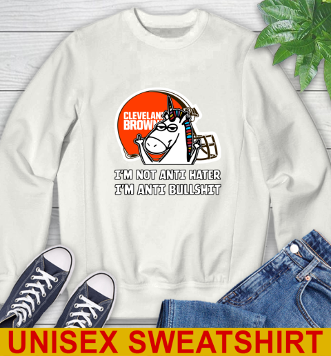Cleveland Browns NFL Football Unicorn I'm Not Anti Hater I'm Anti Bullshit Sweatshirt
