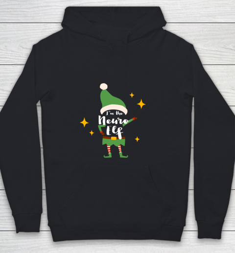 I m The Neuro Elf Funny Neuro Nurse Tech Xmas Outfit Gifts Youth Hoodie