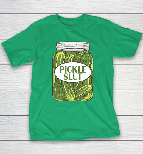 Pickle Slut Who Loves Pickles Youth T-Shirt 4