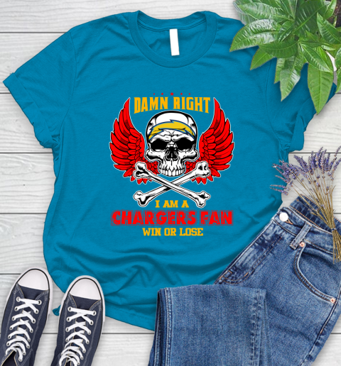 NFL Damn Right I Am A Los Angeles Chargers Win Or Lose Skull Football Sports Women's T-Shirt 10