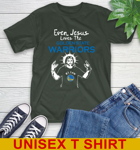 Golden State Warriors NBA Basketball Even Jesus Loves The Warriors Shirt T-Shirt 6