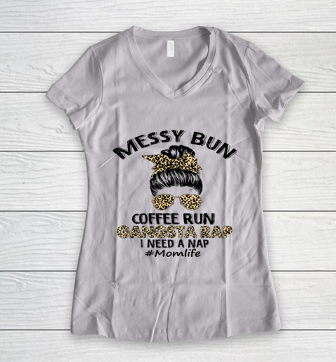 Messy Bun Coffee Run Gangsta Rap Mom Life Hair Leopard Print Women's V-Neck T-Shirt