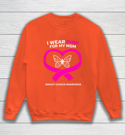 Men Women Kids Wear Pink For My Mom Breast Cancer Awareness Sweatshirt 3