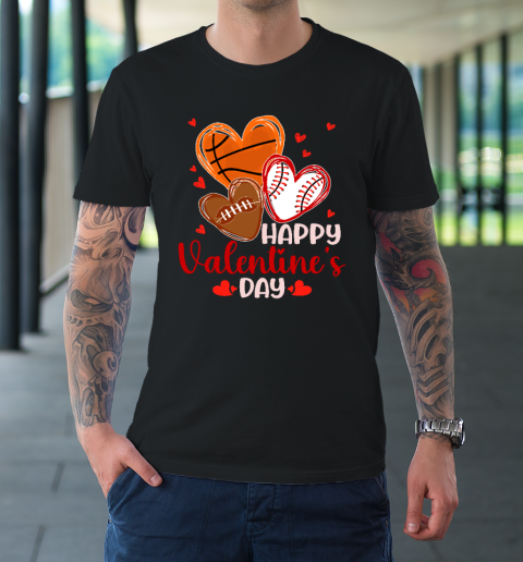 Happy Valentines Day Basketball Baseball Football T-Shirt