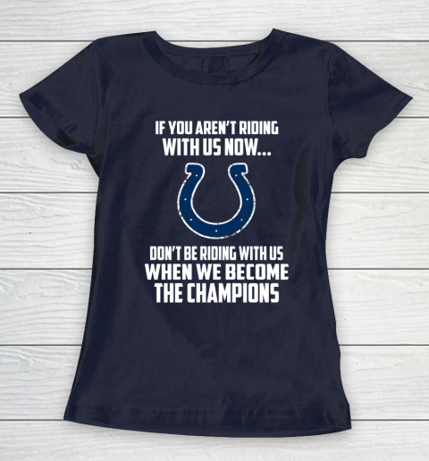 NFL Indianapolis Colts Football We Become The Champions Women's T-Shirt 2