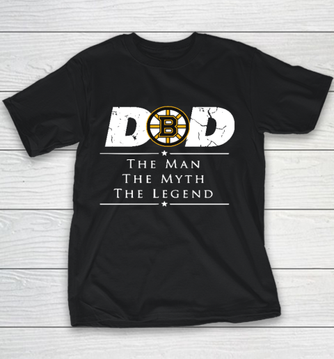 Boston Bruins NHL Ice Hockey Dad The Man The Myth The Legend Youth T-Shirt