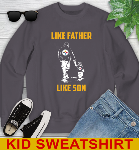 Pittsburgh Steelers NFL Football Like Father Like Son Sports Youth Sweatshirt 5